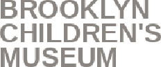 Brooklyn Children’s Museum